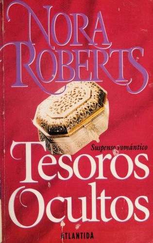 Nora Roberts: Tesoros Ocultos (Paperback, Lectorum Publications Inc)