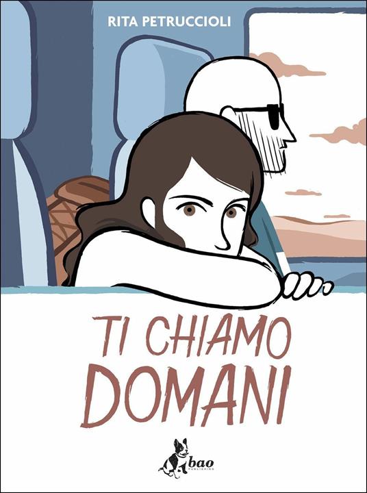 Ti chiamo domani (GraphicNovel, Bao Publishing)