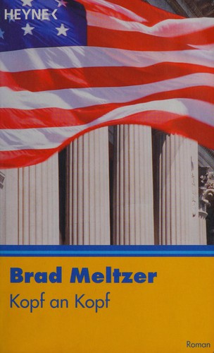 Brad Meltzer: Kopf an Kopf (German language, 2005, Heyne)