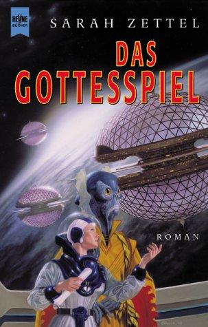 Das Gottesspiel (Paperback, German language, 2001, Heyne)