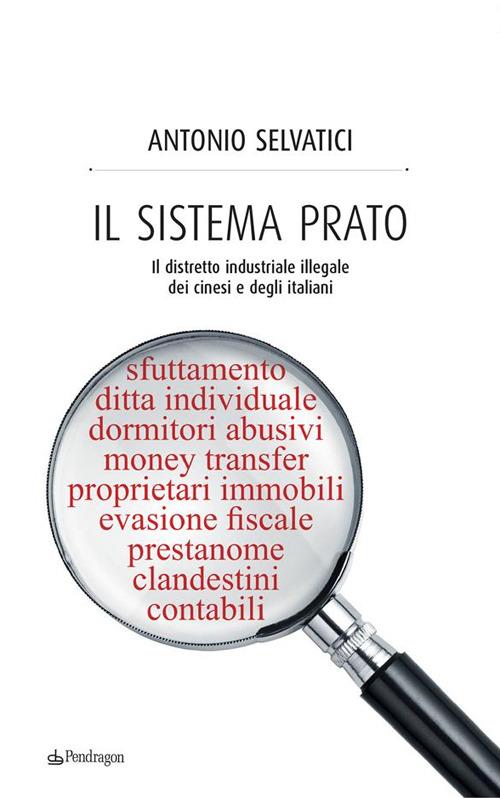 Il sistema Prato (EBook, Italiano language, Pendragon)