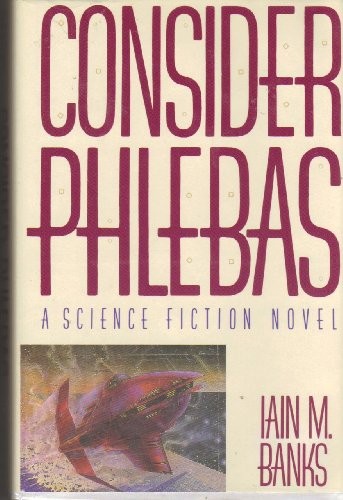 Consider Phlebas (Hardcover, 1987, St. Martin's Press)