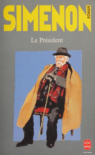 Georges Simenon: President (French language, 1958, Librairie Generale Francaise, LGF)