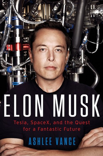 Elon Musk (2015, HarperCollins Publishers)