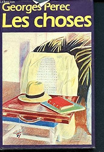 Les choses : une histoire des années soixante (French language, 1982, France Loisirs)