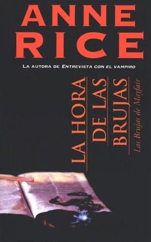 LA Horas De LA Brujas (Paperback, Spanish language, 2000, Ediciones B)
