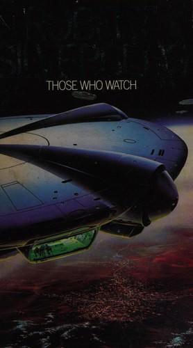 Robert Silverberg: Those Who Watch (1977)
