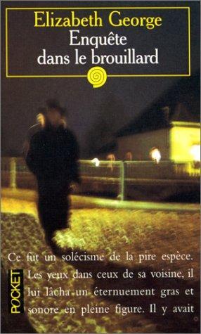 Elizabeth George: Enquête dans le brouillard (French language, 1992)