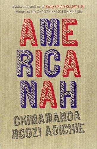 Chimamanda Ngozi Adichie: Americanah (2013)