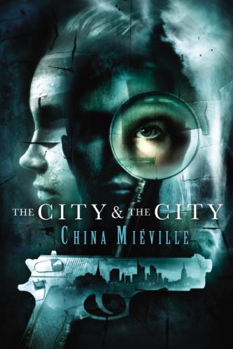 The City & the City (Hardcover, 2009, Subterranean)