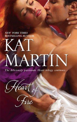 Kat Martin: Heart of Fire (Paperback, 2008, Mira)