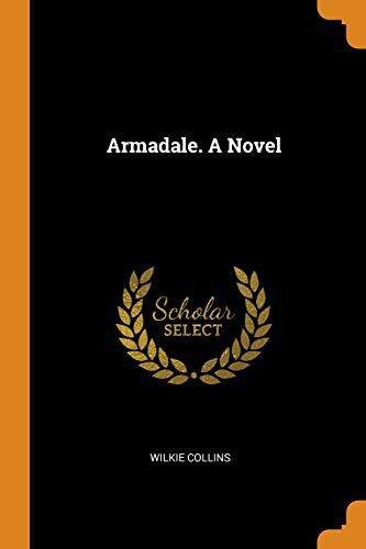 Armadale. A Novel (Paperback, 2018, Franklin Classics)