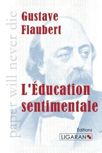 Flaubert Gustave: L'Education sentimentale (French language, 2015)