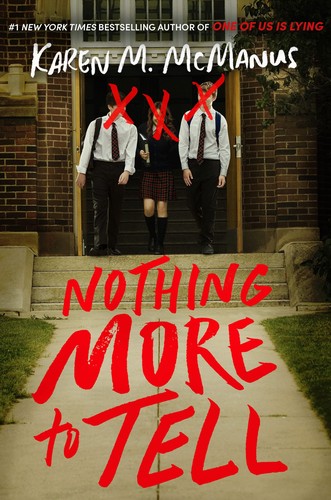 Karen M. McManus: Nothing More to Tell (2022, Random House Children's Books, Delacorte Press)