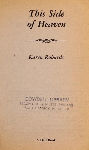 Karen Robards: This side of heaven (1991, Dell Pub, Dell)