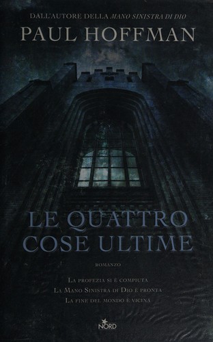 Paul Hoffman: Le quattro cose ultime (Italian language, 2011, Nord)