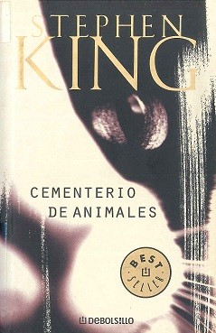 Cementerio De Animales (Paperback, Spanish language, 2005, Debolsillo)