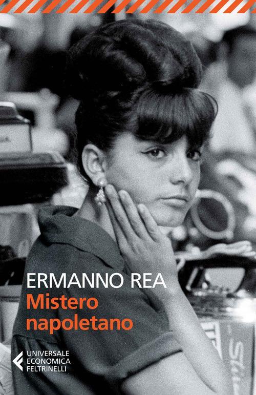 Ermanno Rea: Mistero napoletano (Italian language, 1995, G. Einaudi)