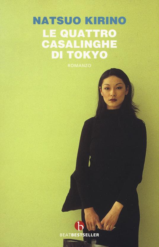 Le quattro casalinghe di Tokyo (Paperback, Italiano language, 2019, BEAT)