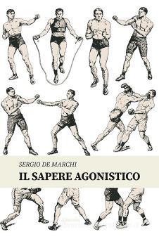 Il sapere agonistico (Paperback, Italiano language, Gruppo Albatros Il Filo)