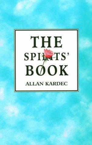 Allan Kardec: THE Spirit's Book (Paperback, 1989, Brotherhood of Life)