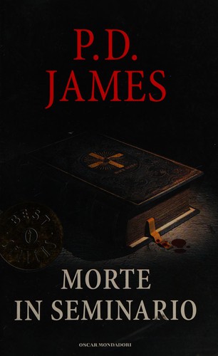 P. D. James: Morte in seminario (Italian language, 2002, Oscar Mondadori)