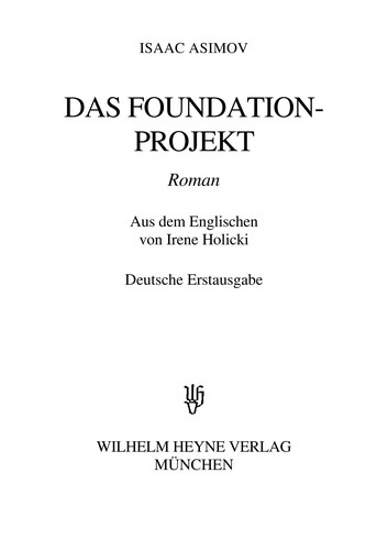 Das Foundation-Projekt (German language, 1995, Heyne)