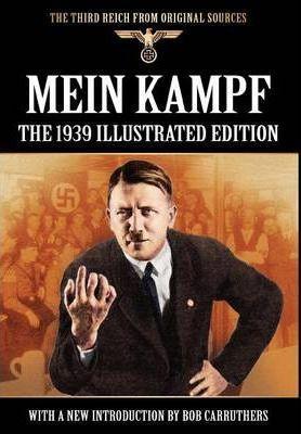 Mein Kampf - The 1939 Illustrated Edition (2011)