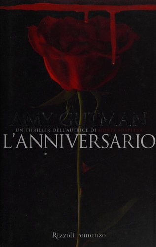 Amy Gutman: L'anniversario (Italian language, 2004, Rizzoli)
