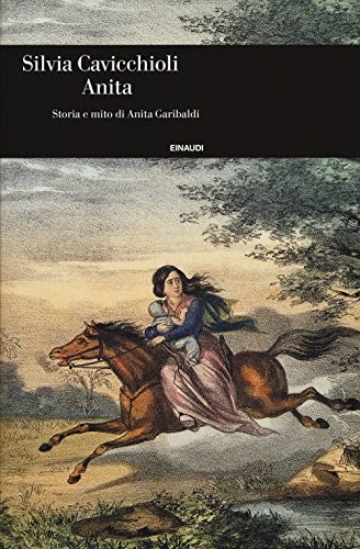 Silvia Cavicchioli: Anita (Italian language, 2017, Giulio Einaudi editore, Einaudi)