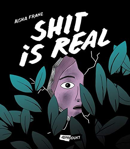 Shit is real (Paperback, 2016, Reprodukt)