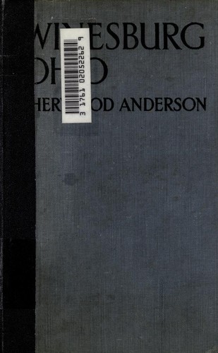 Sherwood Anderson: Winesburg, Ohio (1922, J. Cape)