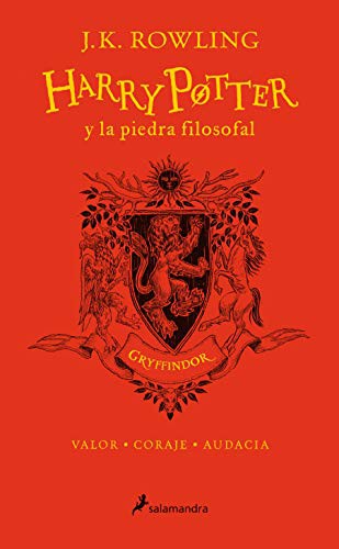 J.K. Rowling: Harry Potter y la piedra filosofal. Edición Gryffindor / Harry Potter and the Sorcerer's Stone (Hardcover, 2018, Salamandra Infantil y Juvenil)