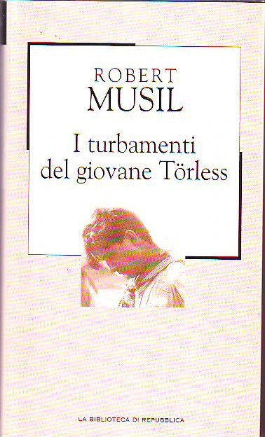 I turbamenti del giovane Törless (Hardcover, Italiano language, Gruppo Editoriale L'Espresso)