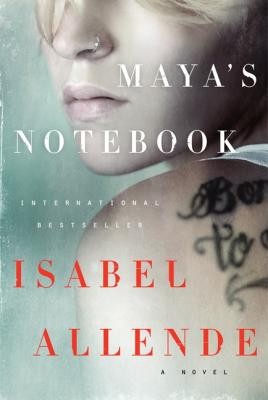 Isabel Allende: Maya's notebook (2013, HarperCollins, Harper)