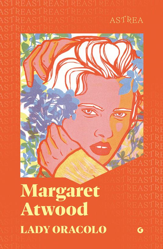 Margaret Atwood: Lady oracolo (Paperback, Italiano language, Giunti Editore)