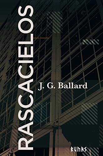 J. G. Ballard, David Tejera Expósito: Rascacielos (Hardcover, Spanish language, 2018, Alianza)