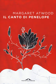 Il canto di Penelope (Italian language, 2005, Rizzoli)