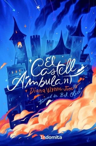 El castell ambulant (Hardcover, Catalan language, 2022, Indòmita)