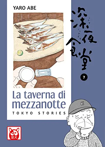 Yarō Abe: La taverna di mezzanotte. Tokyo Stories (Vol. 7) (Paperback, Italian language, 2023, BAO Publishing)
