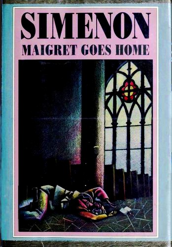 Maigret goes home (Hardcover, 1989, Harcourt Brace Jovanovich)