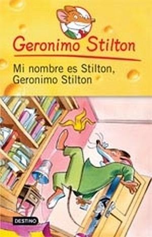 Elisabetta Dami: Mi nombre es Stilton, Geronimo Stilton (2010, destino)