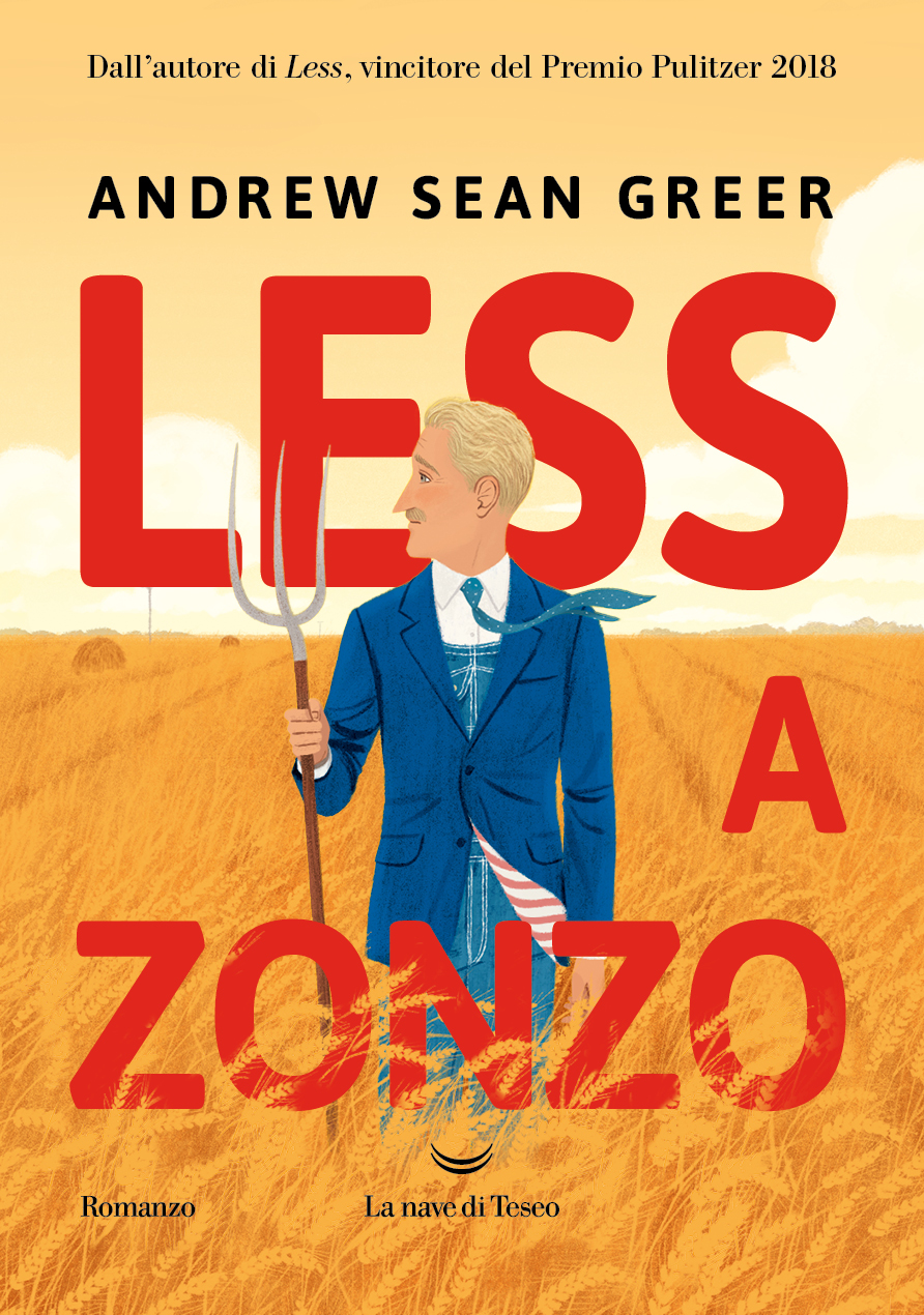 Andrew Sean Greer: Less a zonzo (Paperback, Italiano language, 2023, La nave di Teseo)