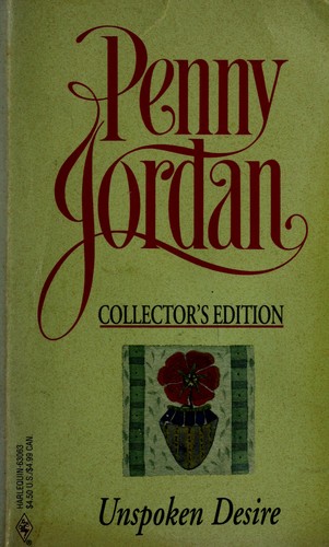 Penny Jordan: Unspoken Desire (Paperback, 1991, Harlequin)