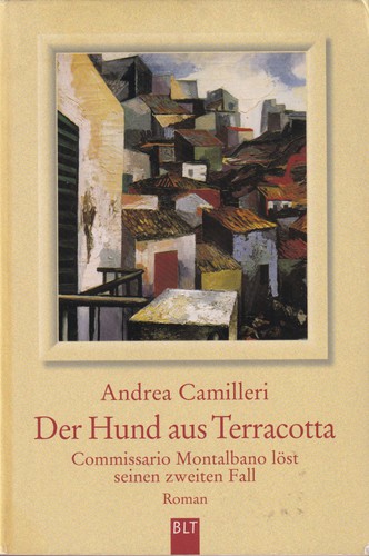 Der Hund aus Terracotta (German language, 2002, BLT)