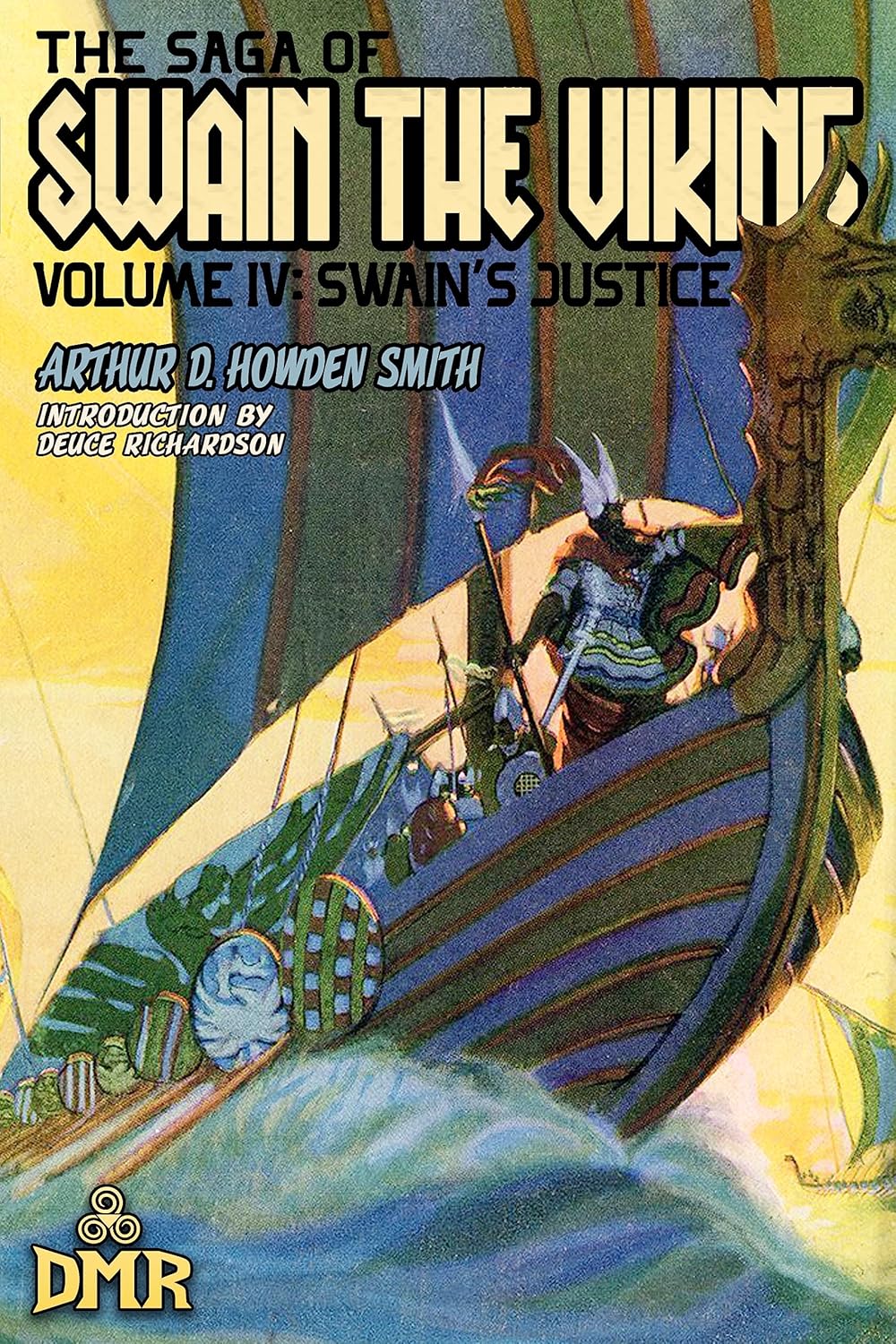 Arthur Douglas Howden Smith: Swain's Justice (Paperback, 2023, DMR Books)
