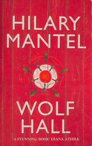 Hilary Mantel: Wolf Hall (Paperback, 2009, Fourth Estate)