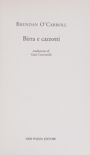 Birra e cazzotti (Italian language, 2011, Neri Pozza)