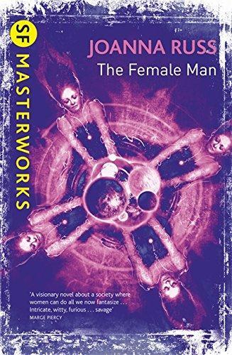 The Female Man (2010, Gollancz)