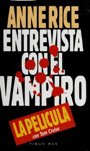 Entrevista con el Vampiro (Paperback, Spanish language, 1994, Timun Mas)